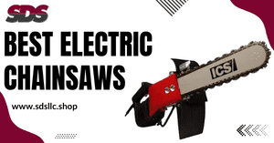 best electric chainsaws